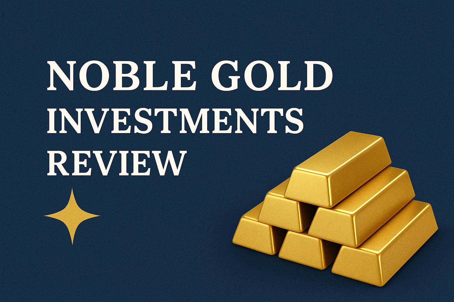 Noble Gold Investments Review
