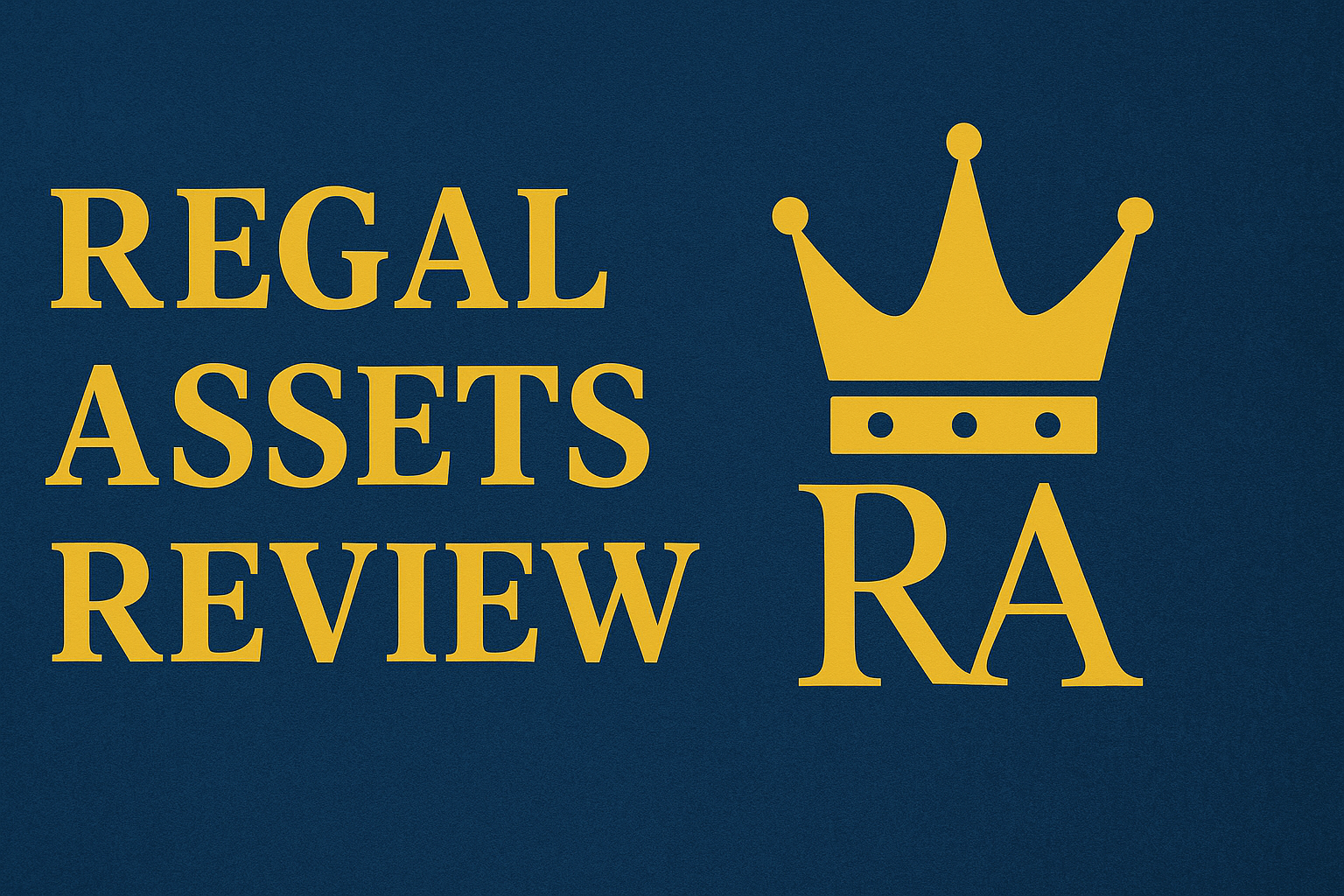 Regal Assets Review